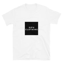 Laden Sie das Bild in den Galerie-Viewer, &quot;SIFU CLOTHING&quot; Unisex-T-Shirt