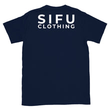 Laden Sie das Bild in den Galerie-Viewer, &quot;SIFU CLOTHING&quot; Kurzarm-Unisex-T-Shirt